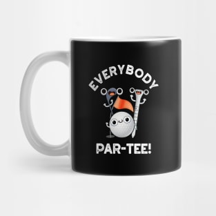 Everybody Par-tee Cute Golf Pun Mug